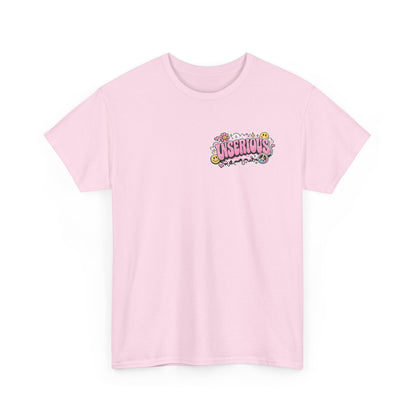 Unserious Graphic Tee