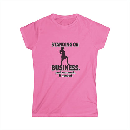 Standing On Business Tee