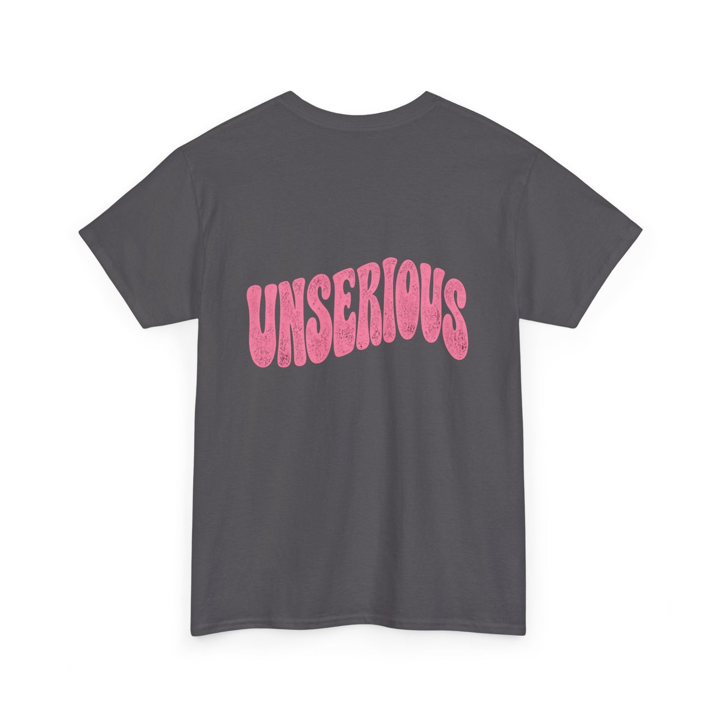 Unserious Graphic Tee