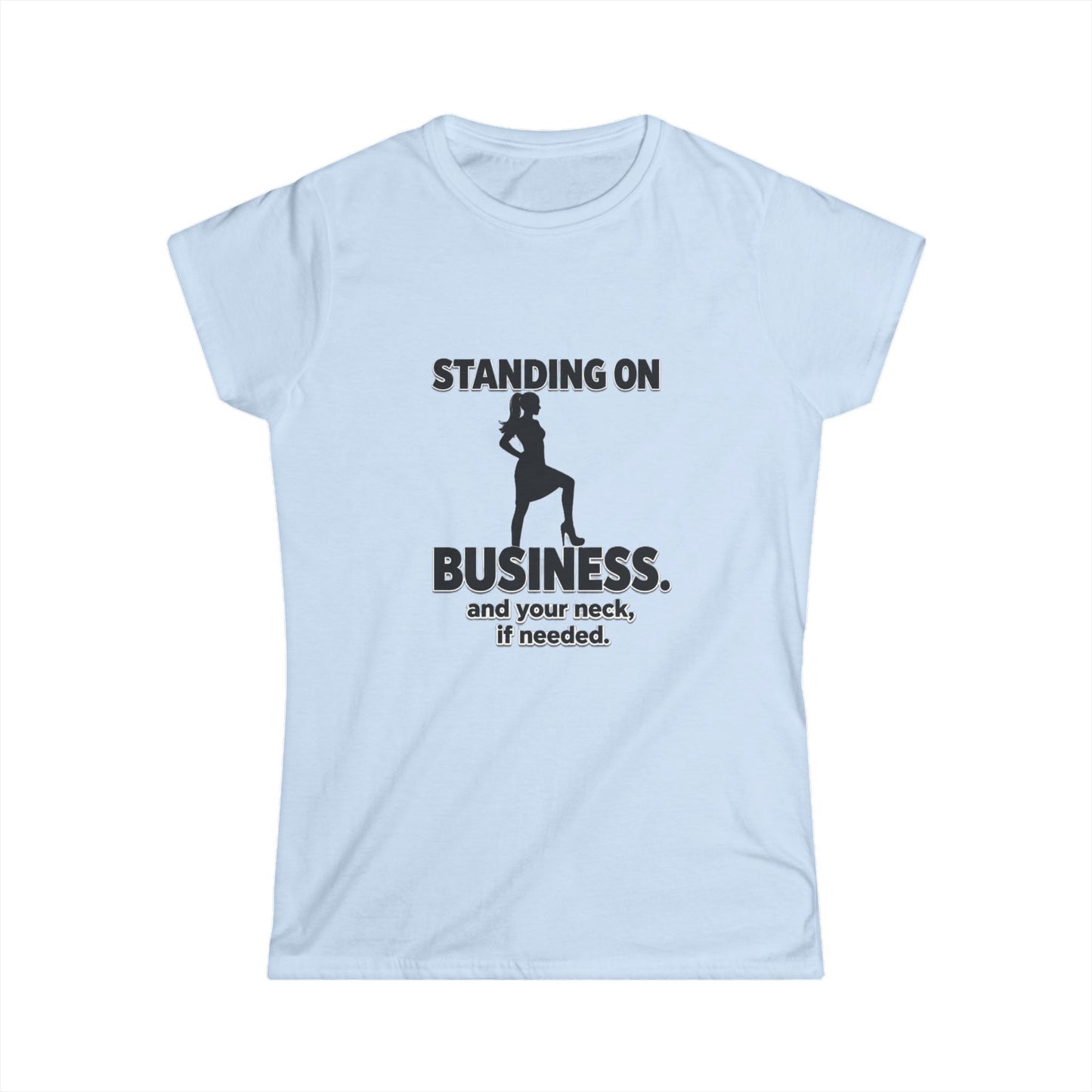 Standing On Business Tee