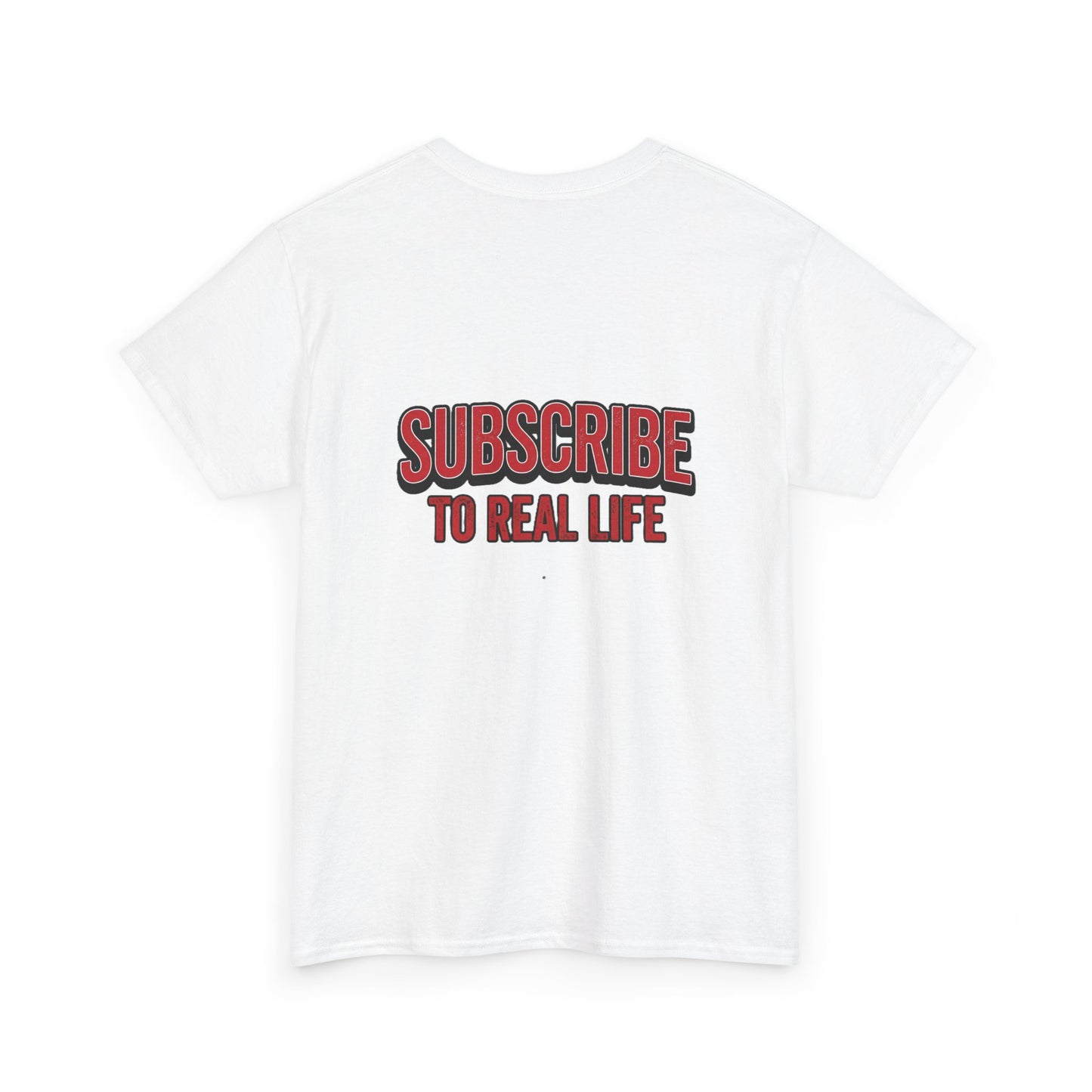 Subscribe to Real Life Graphic Tee