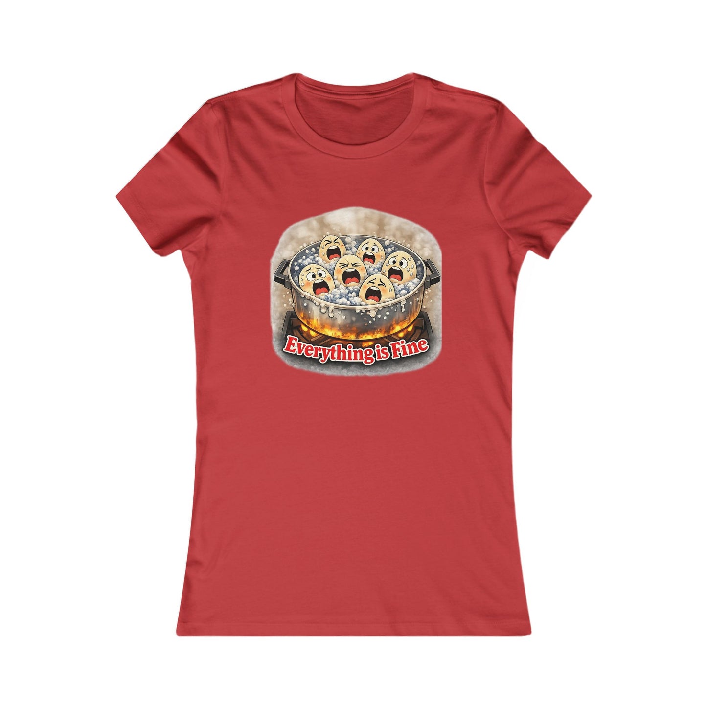 “Everything Is Fine” Funny Graphic Tee