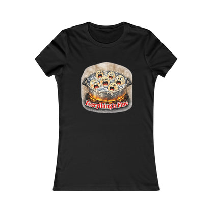“Everything Is Fine” Funny Graphic Tee