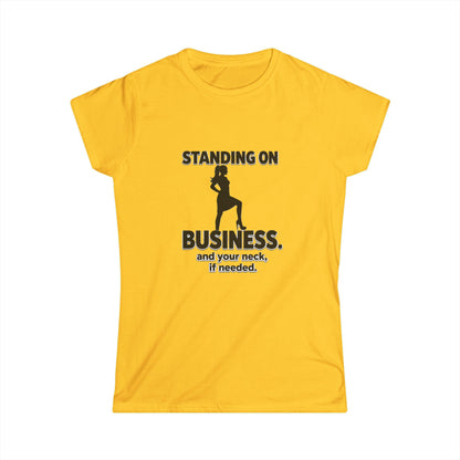 Standing On Business Tee