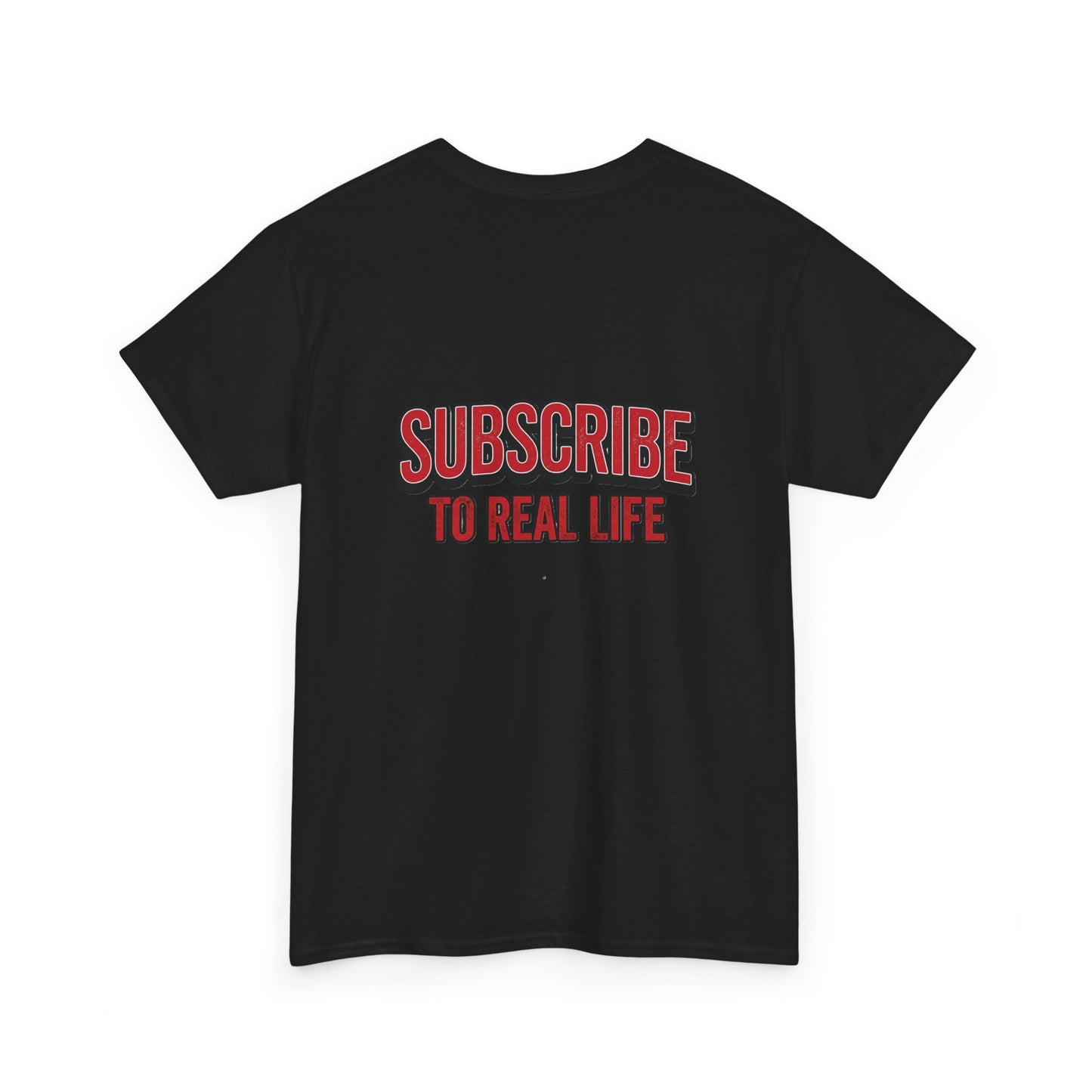 Subscribe to Real Life Graphic Tee