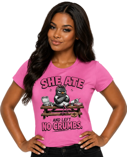 She Ate and Left No Crumbs Tee